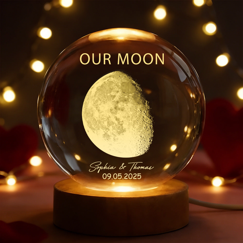 Personalized Our Moon Special Day Crystal Ball LED Night Light Custom Moon Phase Night Light for Couples Romantic Anniversary Gift